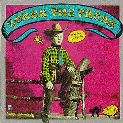 Zorba The Freak [Vinyl Lp]