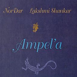 Nor Dar & Lakshmi Shankar - Ampela [CD]
